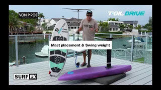 Foil Drive Mast position & Swing weight . Must Watch