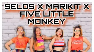 SELOS x MARIKIT x FIVE LITTLE MONKEY ZUMBA DANCE FITNESS • Choreographed by: Zin Phing