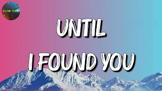 Stephen Sanchez - Until I Found You (Lyrics)