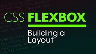 Flexbox Tutorial - Building a simple layout with Flexbox