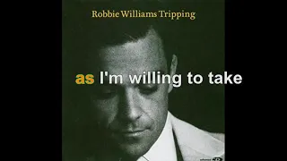 Robbie Williams - Tripping [Lyrics Audio HQ]