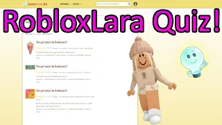 Ich mache ROBLOXLARA QUIZZES auf testedich! + Verlosung (Deutsch) | RobloxLara