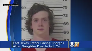 East Texas Baby Dies After Being Left In Hot Car, Father Charged