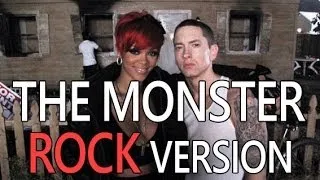 Eminem ft Rihanna - the Monster (ROCK version)