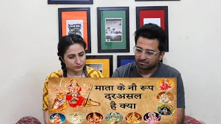 Pak Reacts to माता के नौ रूप दरअसल है क्या | What Are The Nine Avatars Of Maata?