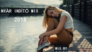 ♫☼NYÁR INDÍTÓ MIX 2018♫☼