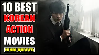 Top 10 Korean Action Movies In Hindi 2023
