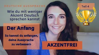 #4 AKZENTFREI DEUTSCH SPRECHEN - Aussprache verbessern - Deutsch Aussprache Übungen