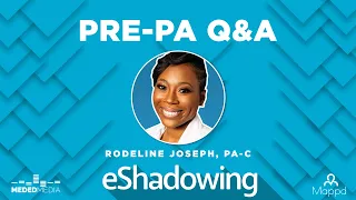 PA-eshadowing Q&A with Rodeline Joseph ep42