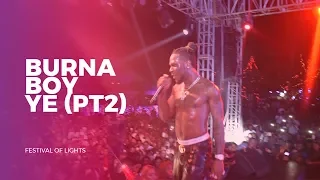 BURNA BOY - YE ( BEST PERFORMANCE )