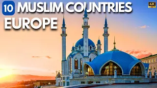 10 Most Muslim Countries in Europe in 2023