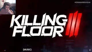 Reacting to the new Killing Floor 3 Trailer!!