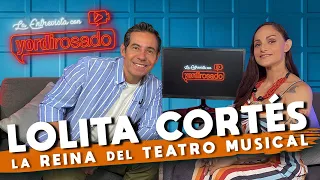 LOLITA CORTÉS, una MUJER ÚNICA | La entrevista con Yordi Rosado