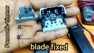 how to fixed  Panasonic trimmer  blade | panasoni ER2031k blade fix