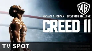 Creed II - Champions TV Spot - Warner Bros. UK