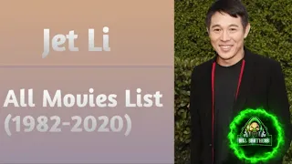 Jet Li All Movies List (1982-2020)