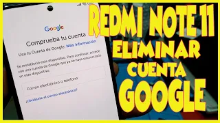 ELIMINAR CUENTA GOOGLE REDMI NOTE 11 /GRATIS / FRP / SIN PC
