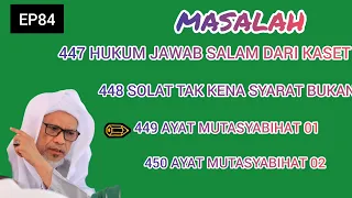 [ Baba Ismail ]EP84 Soal -Jawad Masalah 447-448-449-450 ถาม-ตอบ บาบอแอ สปันญัง | Masalah Ugama