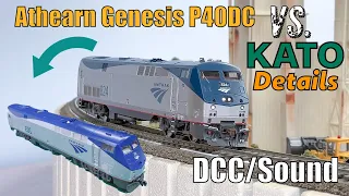 Athearn Genesis HO Scale Amtrak P40 Review DCC Sound Vs. Kato Details