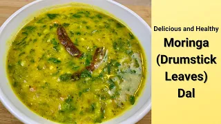 Moringa Dal | Drumstick Leaves Dal Fry | Quick and Healthy Dal Tadka | Saijan Daal Tadka| Moong Dal