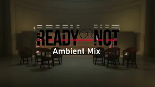 Ready Or Not | Ambient Mix 🎵