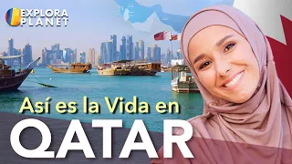 QATAR | Así es La Vida en Qatar  | Datos, curiosidades y cultura de Qatar