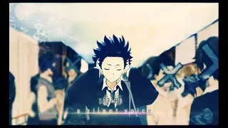 Koe no Katachi 「ＡＭＶ」- SILENT