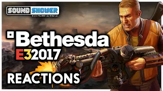 Bethesda E3 2017 Reactions | Sound Shower