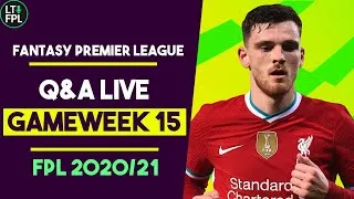 FPL Gameweek 15 Transfer Tips Q&A - Chilwell and James OUT? | Fantasy Premier League Tips 2020/21