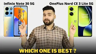 Infinix Note 30 5G vs OnePlus Nord CE 3 Lite 5G - Full Comparison | Should I invest for Infinix ??🤔