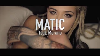 MATIC feat. Morano - UNDER MY SKIN (preview)