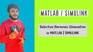 Selective Harmonic Elimination in MATLAB | SIMULINK