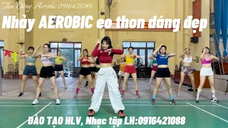 NHẢY AEROBIC  ĐỐT MỠ TOÀN THÂN EO THON DÁNG ĐẸP/195/Remix LỠ YÊU ĐẬM SÂU/ THU ĐẶNG AEROBIC