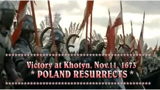 Catholic Poland crushes the Islamic invasion on Europe, 1672 - 1673