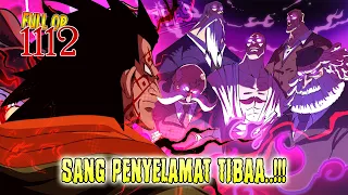 FULL OP 1112 -  AKHIRNYA!! SOSOK KUAT DATANG MENGHENTIKAN GOROSEI!! KETAKUTAN GOROSEI MULAI NYATA!!