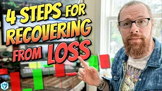 4 Steps for Recovering from Loss (I’m in a draw down 😥 )