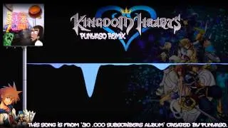 Kingdom Hearts (PUNYASO Ft GRIM Remix)