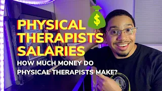 How Much Do Physical Therapists Get Paid? | Physical Therapist Salaries