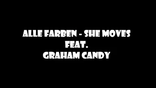 Alle Farben - She Moves feat. Graham Candy [LYRIC VIDEO]