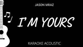 I'm Yours - Jason Mraz (Karaoke Acoustic Guitar)