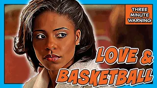 Love & Basketball | 3 Minute Movie Recap