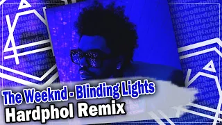 The Weeknd - Blinding Lights (Hardphol Remix) DFM mix