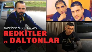 Tribünden sokaklara: Redkitler Daltonlara karşı