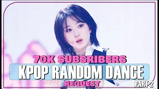 [SPECIAL 70K SUBSCRIBERS]KPOP RANDOM DANCE MIRRORED - Part 2