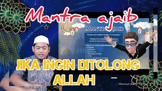 MANTRA AJAIB AGAR DITOLONG ALLAH || Ust. Nasrullag Magnet Rezeki