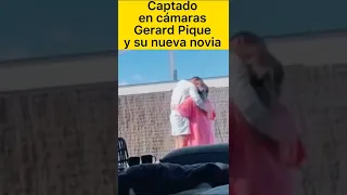 Entérate cámara 📸 capta a Gerard Piqué con su nueva novia