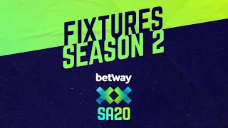 Betway SA20 Season 2 Opening Fixtures