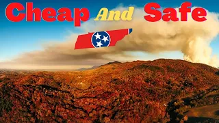 Safe and Affordable Towns in Tennessee