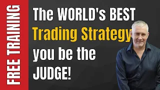 The Worlds Best Trading Strategy? You be the Judge! | www.iamadaytrader.com | Ray Freeman