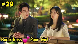 Part-29 || New Rude Boss ❤ Poor Girl - Best Choice Ever (2024) | Chinese drama Explain In Hindi/Urdu